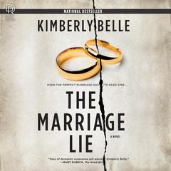 The Marriage Lie Audiobook, by Kimberly Belle