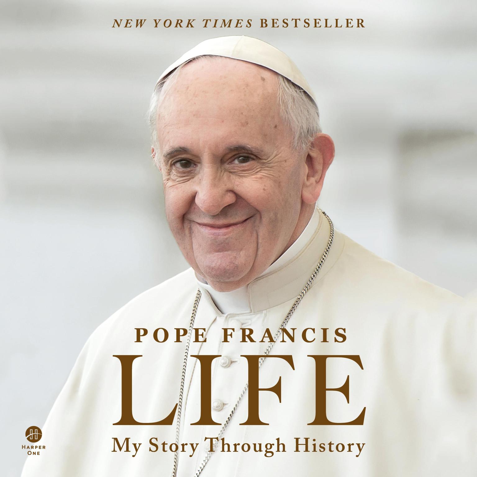 Life: My Story through History Audiobook, by Pope Francis