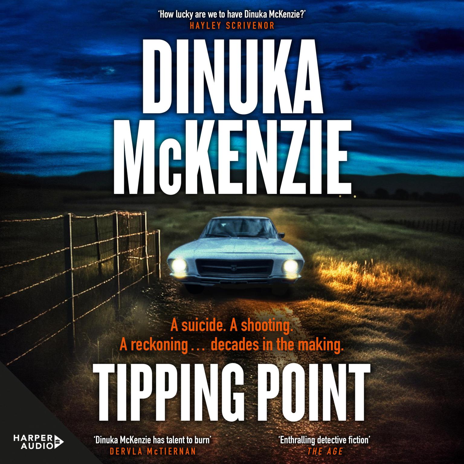 Tipping Point: The thrilling new action packed crime novel from the award winning author of THE TORRENT and TAKEN, for fans of Patricia Wolf and Jane Harper Audiobook, by Dinuka McKenzie