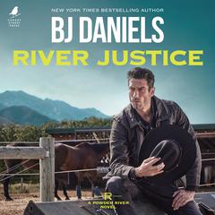 River Justice Audiobook, by B. J. Daniels