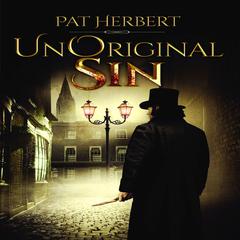 UnOriginal Sin Audiobook, by Pat Herbert