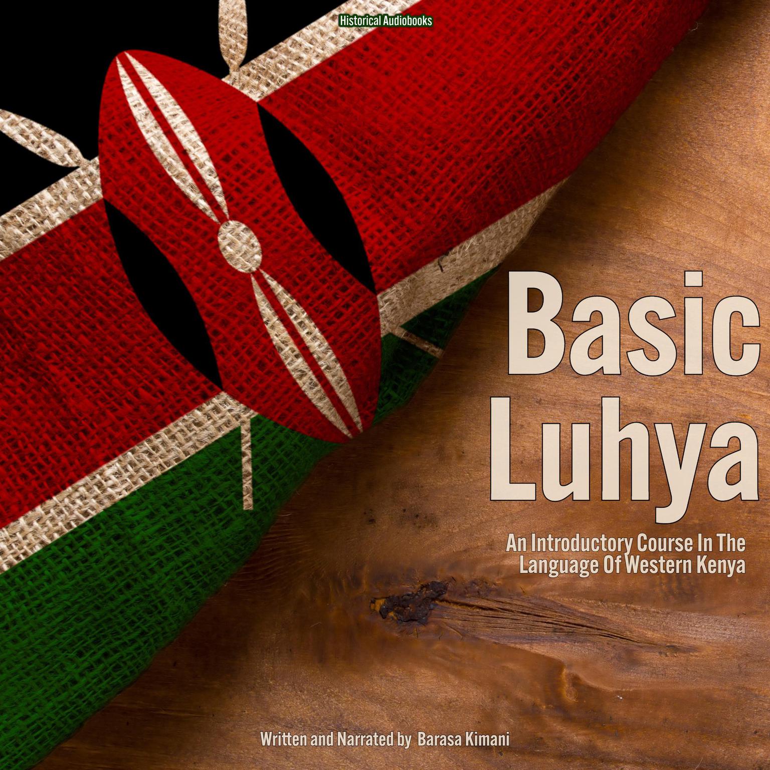 Basic Luhya Audiobook, by Barasa Kimani