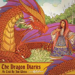 The Dragon Diaries Audiobook, by Jim Weiss