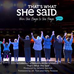 Thats What She Said: From the Stage to the Page, Vol. 1 Audiobook, by Amy Armstrong
