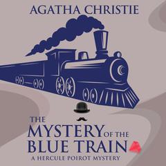 The Mystery of the Blue Train Audiobook, by 