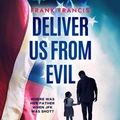 Deliver Us from Evil Audiobook, by Frank Francis