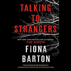 Talking to Strangers Audiobook, by Fiona Barton