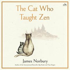 The Cat Who Taught Zen Audiobook, by James Norbury
