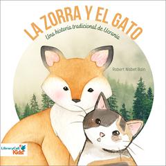 La zorra y el gato Audiobook, by Robert Nisbet Bain