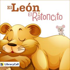 El León y el Ratoncito Audiobook, by Aesop
