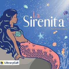 La sirenita Audiobook, by Hans Christian Andersen