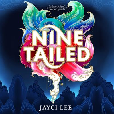 Nine Tailed Audibook, by Jayci Lee