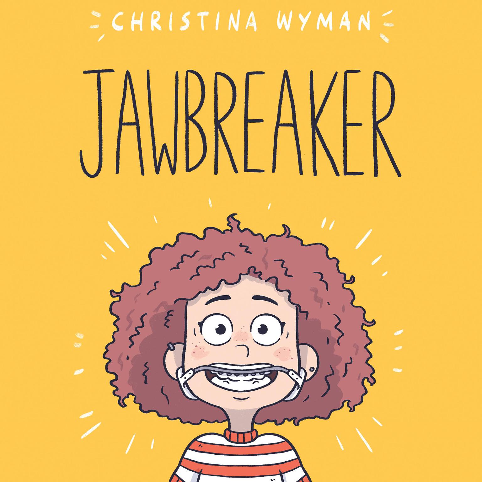 Jawbreaker Audiobook, by Christina Wyman