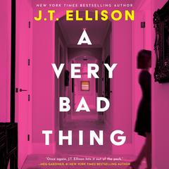 A Very Bad Thing Audibook, by J. T. Ellison