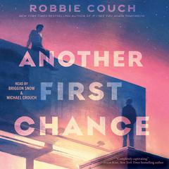 Another First Chance Audiobook, by Robbie Couch