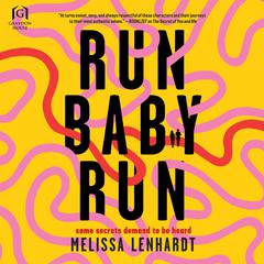 Run Baby Run Audiobook, by Melissa Lenhardt