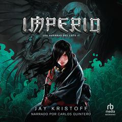 Imperio (Kinslayer): The Lotus War Book Two Audiobook, by Jay Kristoff