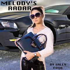 Melodys Radar Audiobook, by Sally Cook