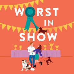 Worst in Show Audiobook, by Anna E. Collins