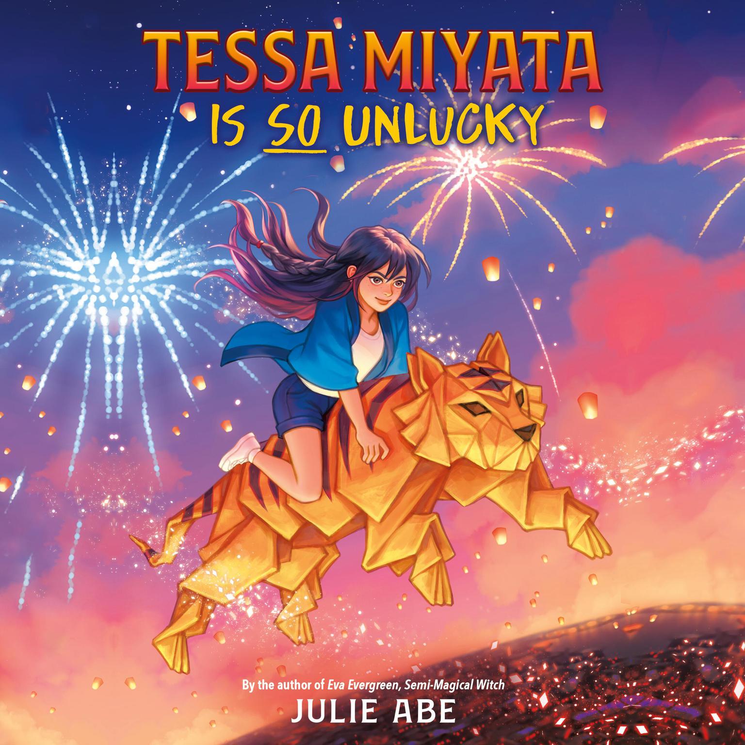 Tessa Miyata Is So Unlucky Audiobook, by Julie Abe