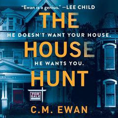 The House Hunt Audiobook, by C.M. Ewan