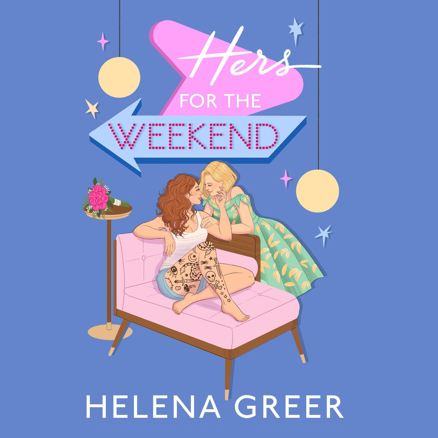 Hers for the Weekend Audiobook, by Helena Greer