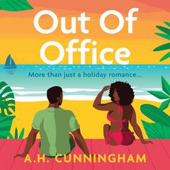 Out Of Office Audiobook, by A.H. Cunningham