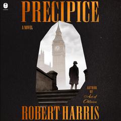 Precipice: A Novel Audiobook, by Robert Harris