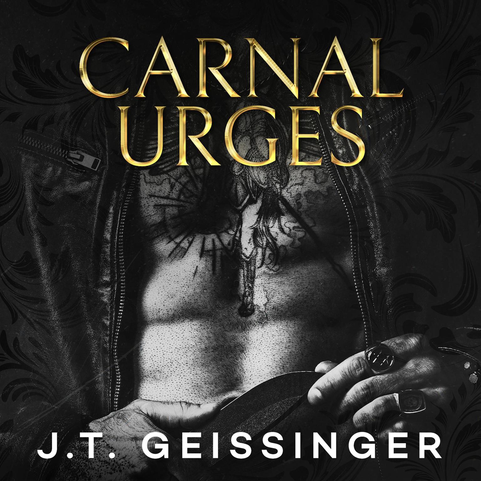 Carnal Urges: Queens and Monsters Book 2 Audiobook, by J. T. Geissinger