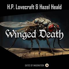 Winged Death Audiobook, by H. P. Lovecraft