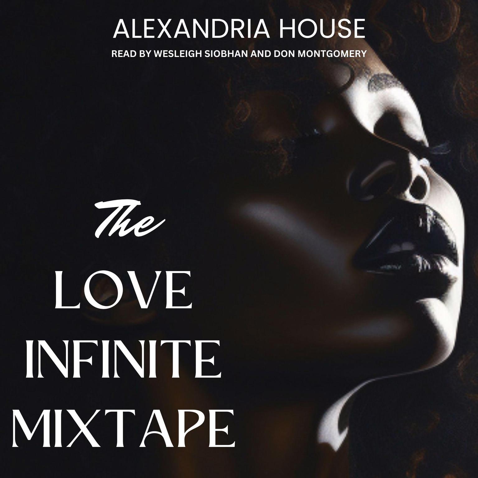 the love infinite mixtape Audiobook, by Alexandria House