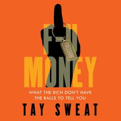 F-U Money Audiobook, by Tay Sweat