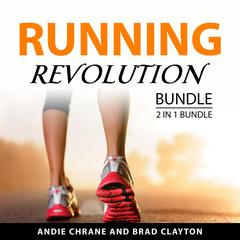 Running Revolution Bundle, 2 in 1 Bundle Audiobook, by Andie Chrane