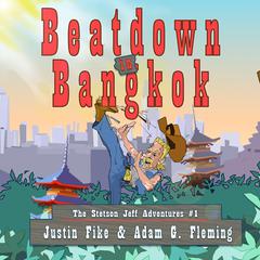 Beatdown in Bangkok Audiobook, by Adam G. Fleming