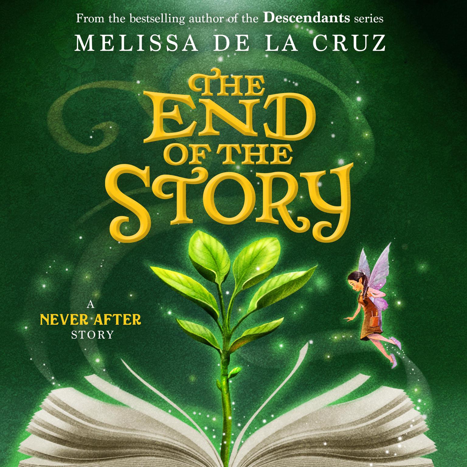 Never After: The End of the Story Audiobook, by Melissa de la Cruz