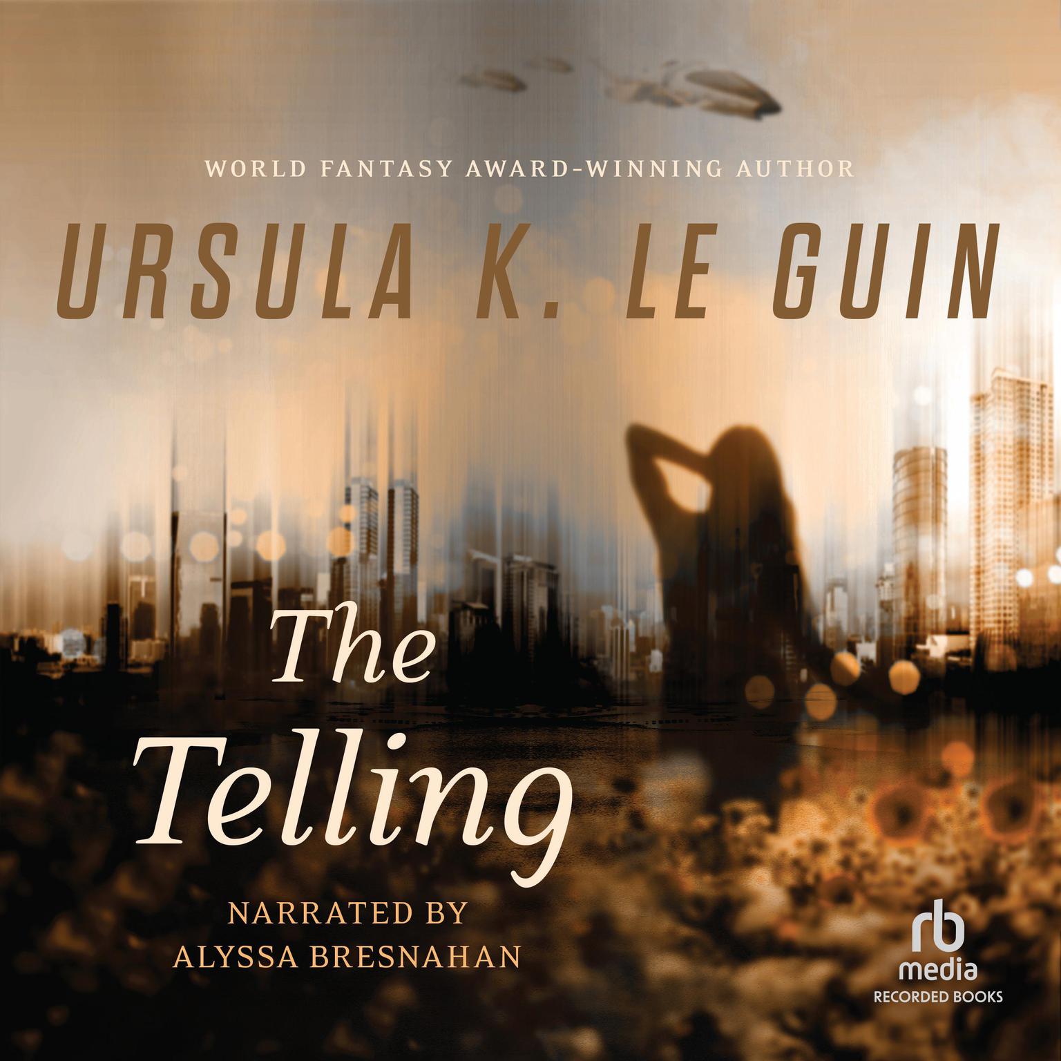 The Telling Audiobook, by Ursula K. Le Guin