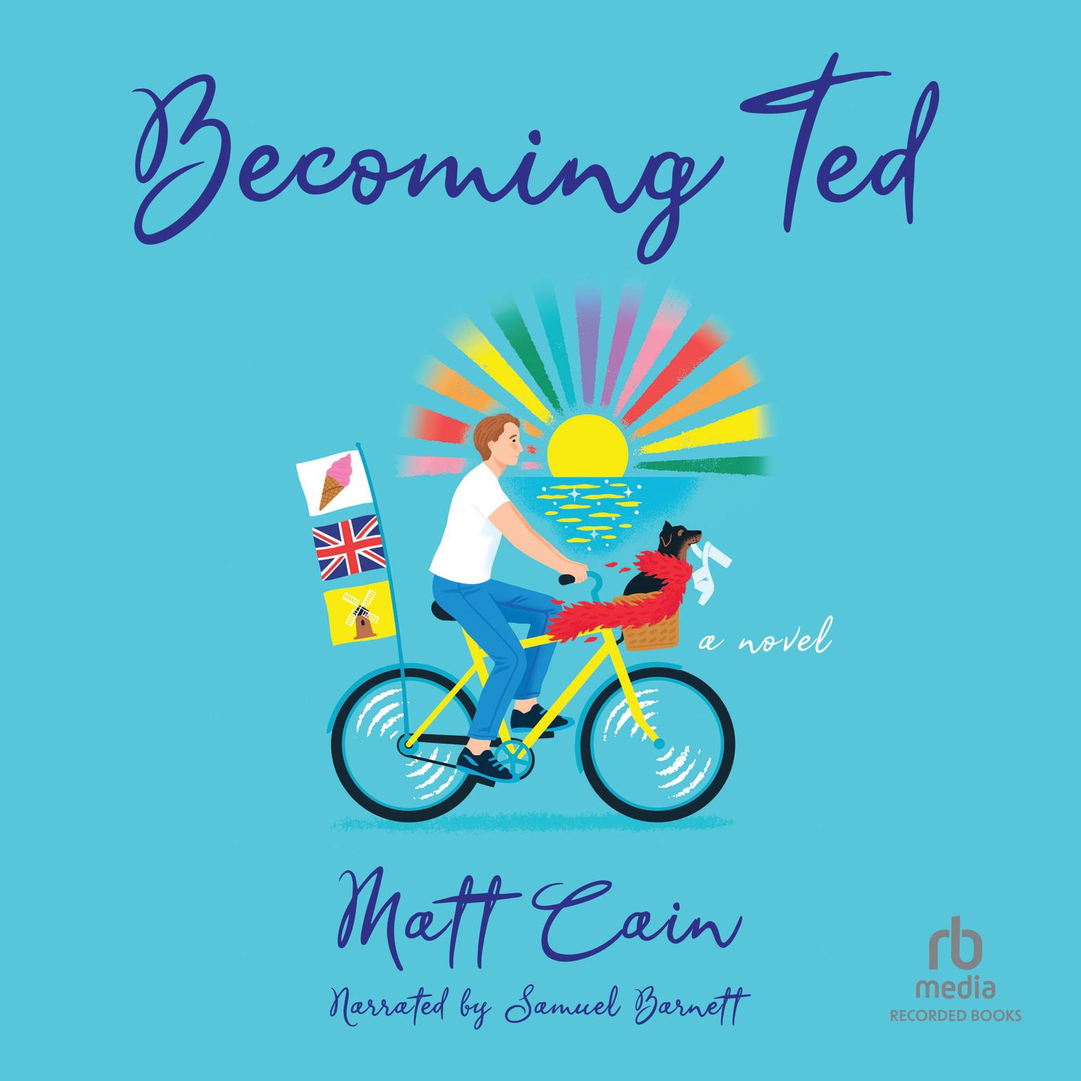 Becoming Ted Audiobook, by Matt Cain