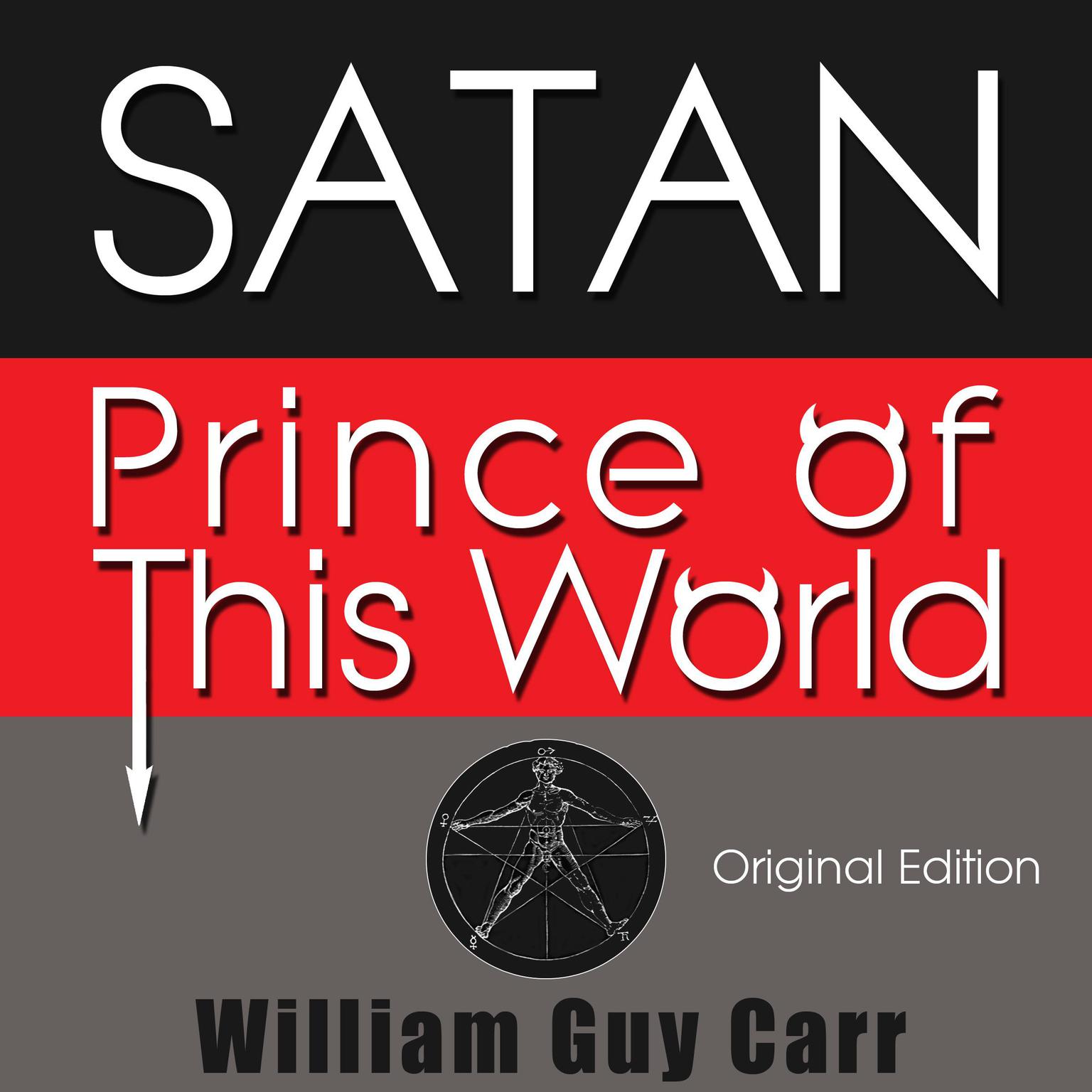 Satan, Prince of This World Audiobook, by William Guy Carr