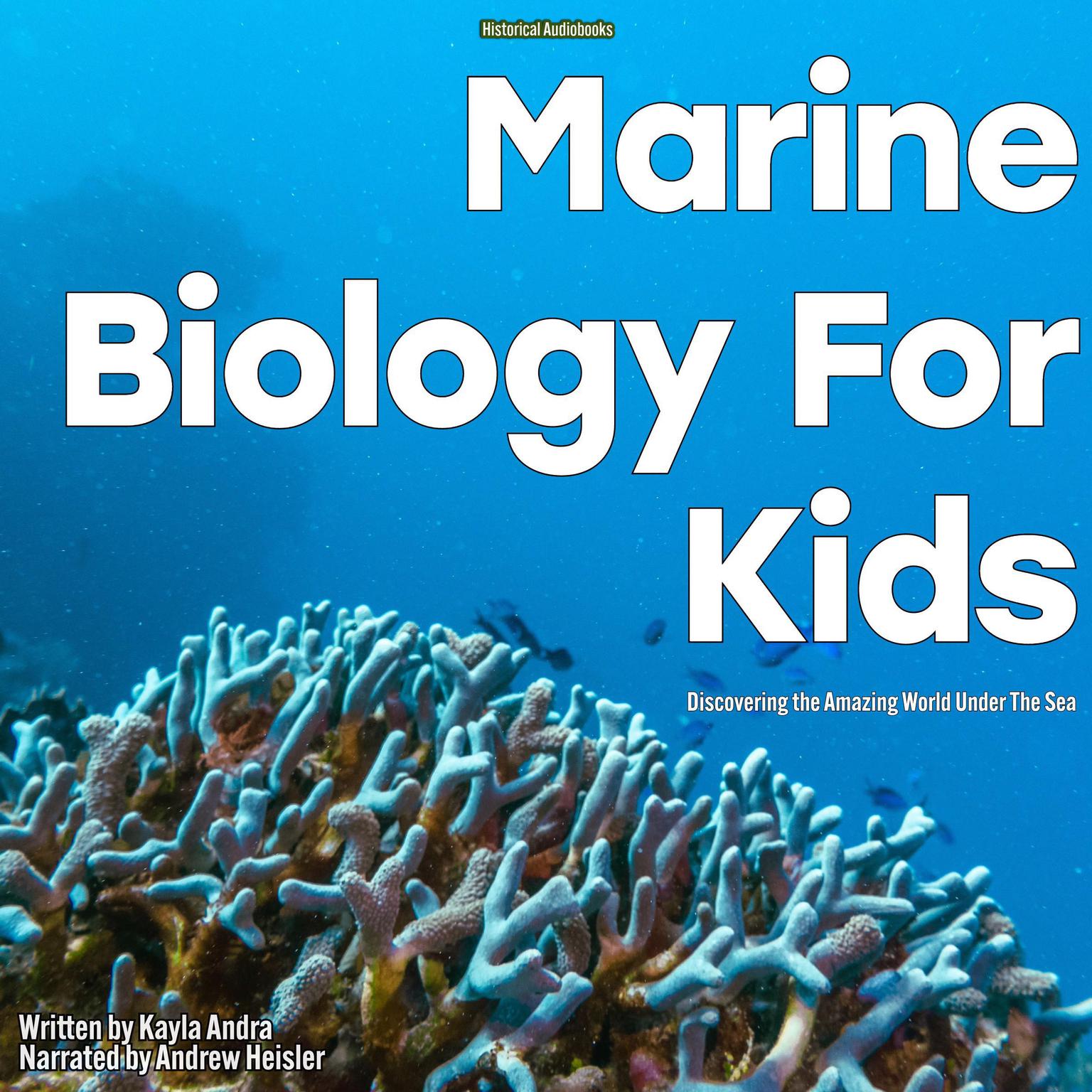 Marine Biology for Kids Audiobook, by Kayla Andra