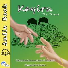 Kayiru (English) Audiobook, by Vishnupuram Saravanan