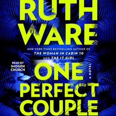 One Perfect Couple Audiobook, by Ruth Ware