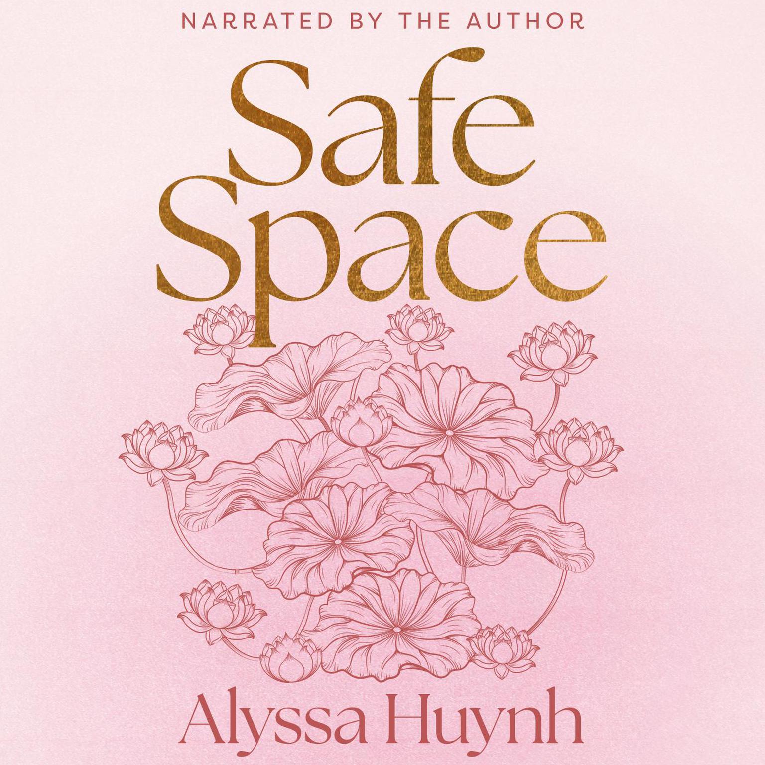 Safe Space: My experience of racism in Australia and how I found hope through community Audiobook, by Alyssa Huynh