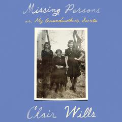 Missing Persons Audiobook, by Clair Wills