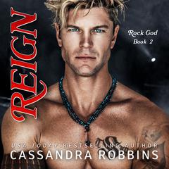 Reign Audiobook, by Cassandra Robbins