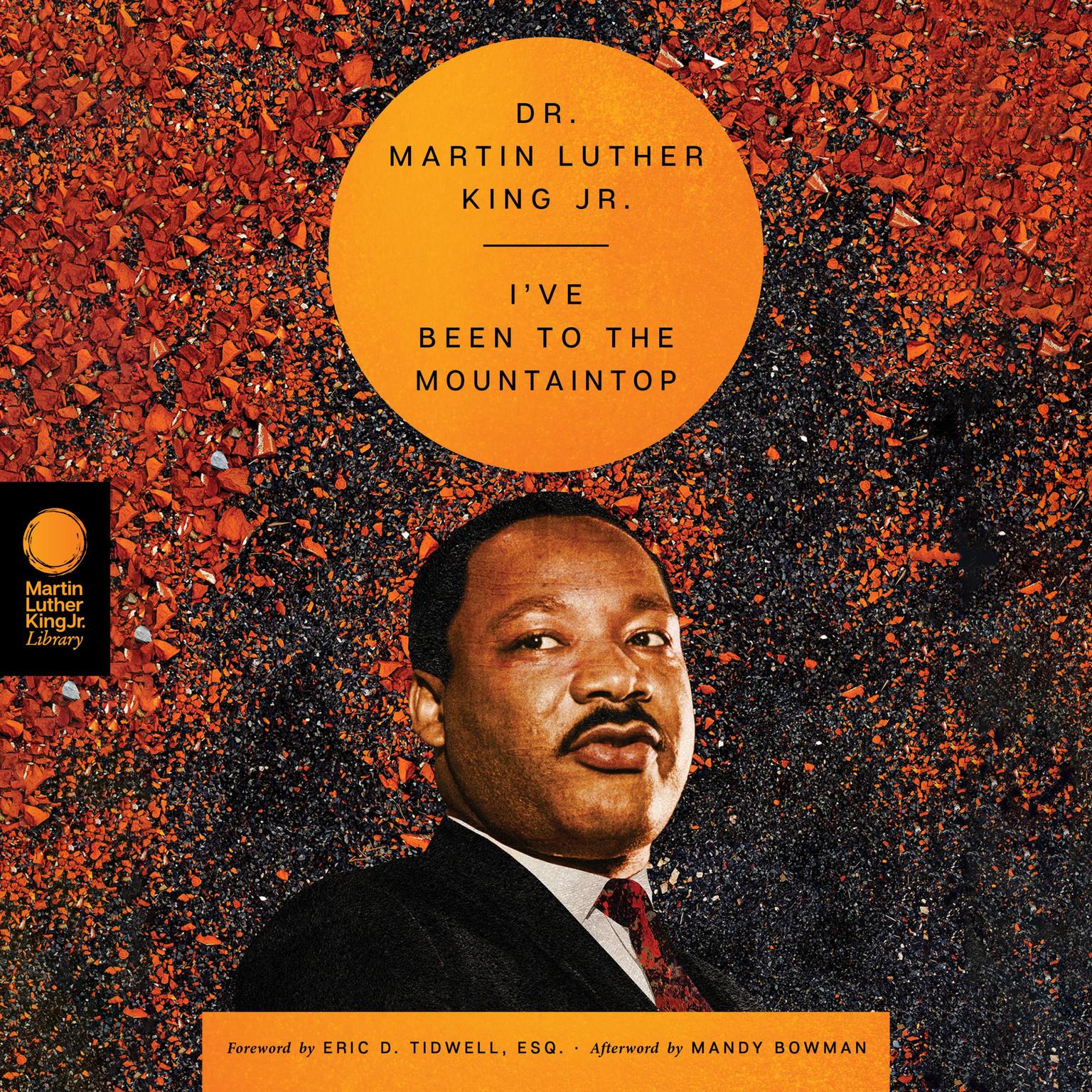 Ive Been to the Mountaintop Audiobook, by Martin Luther King