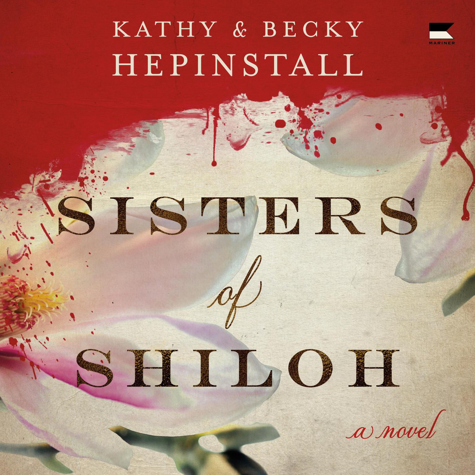 Sisters of Shiloh Audiobook, by Kathy Hepinstall