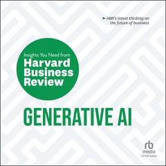 Generative AI: The Insights You Need from Harvard Business Review Audiobook, by Harvard Business Review