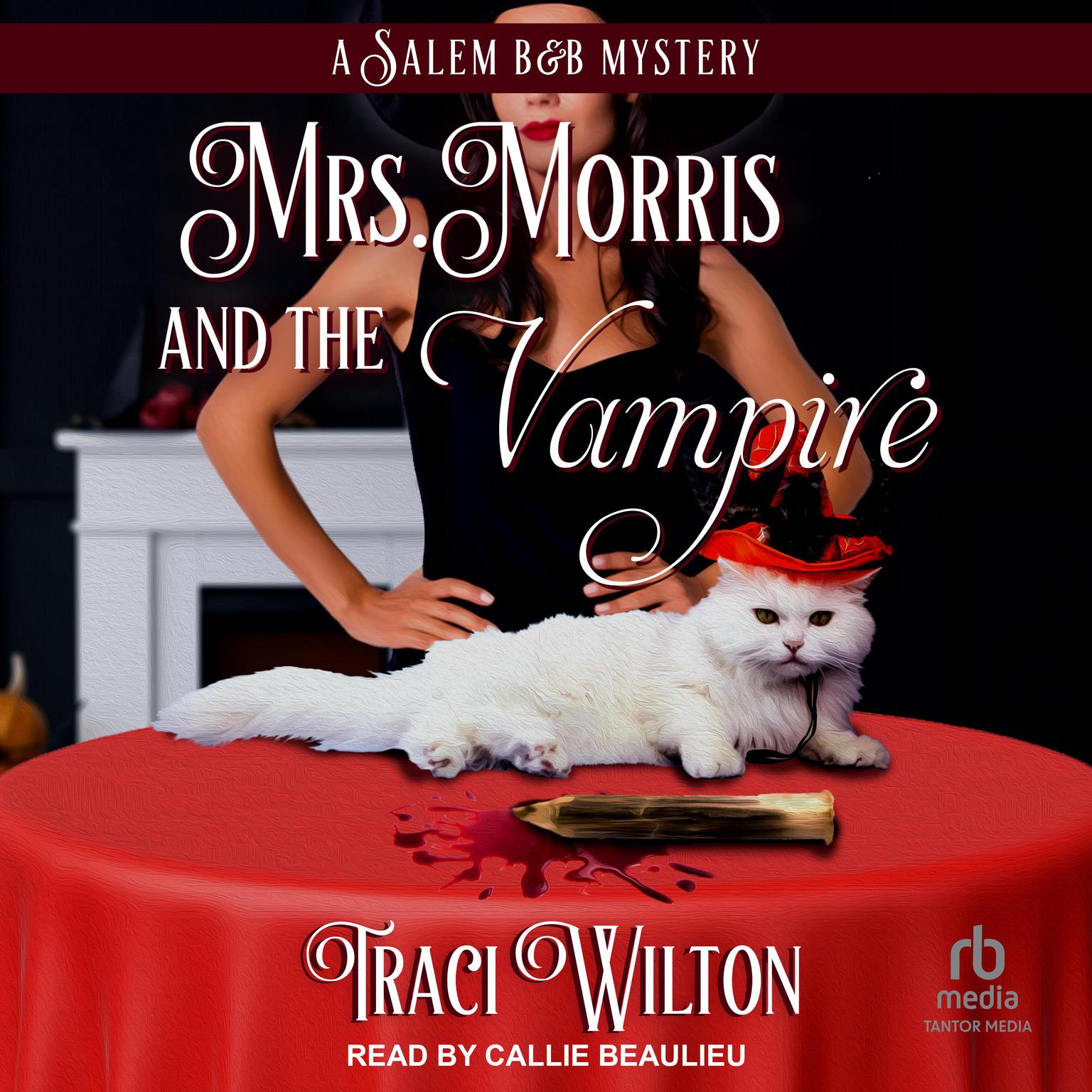 Mrs. Morris and the Vampire Audiobook, by Traci Wilton