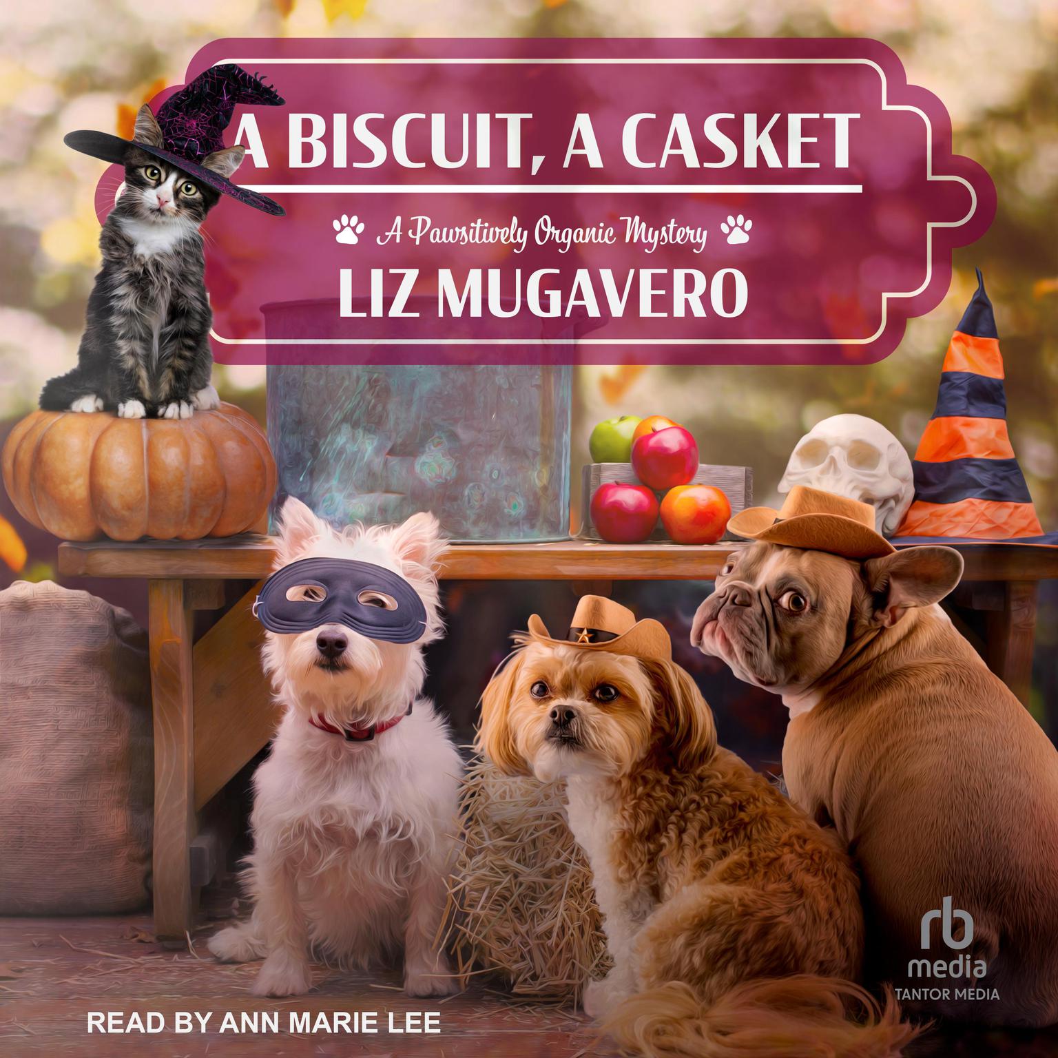 A Biscuit, a Casket Audiobook, by Liz Mugavero