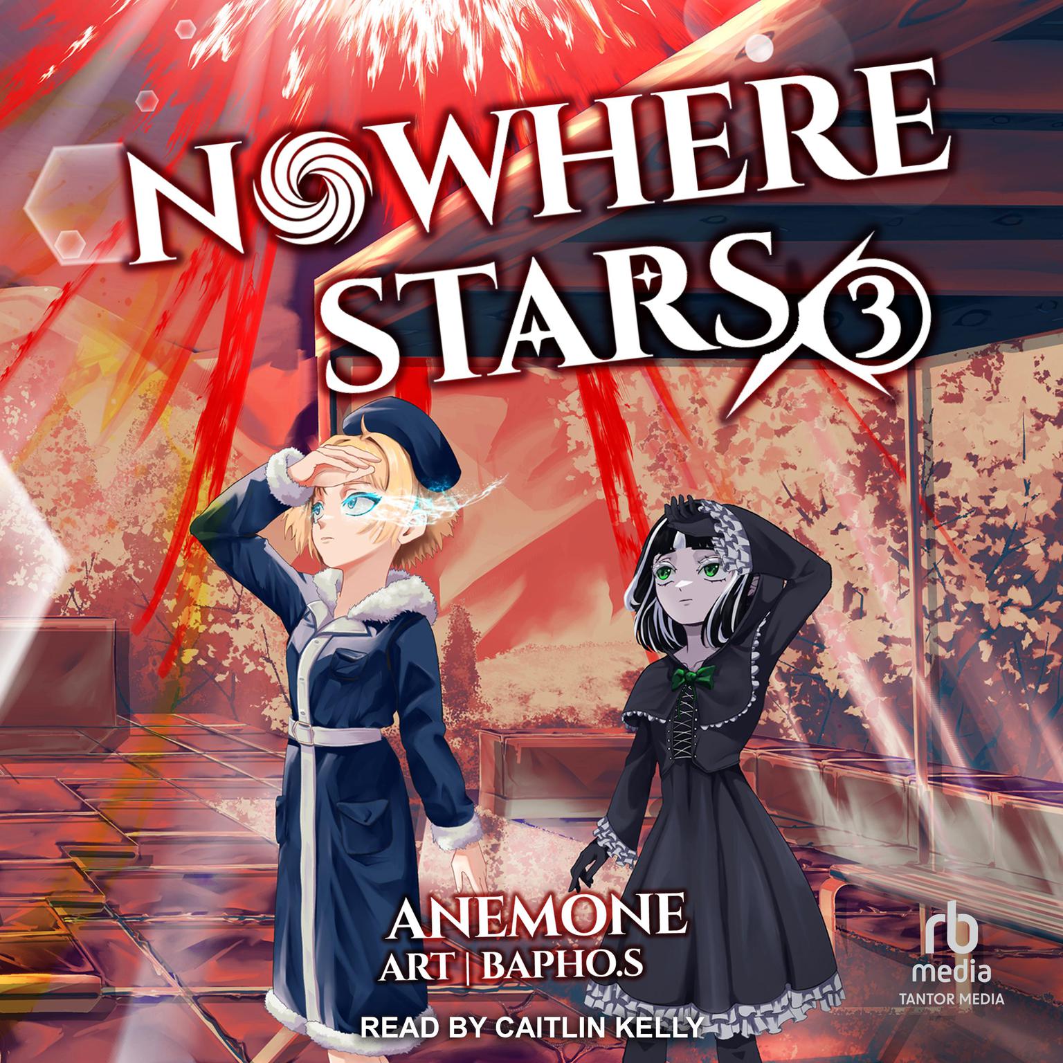 Nowhere Stars 3 Audiobook, by Anemone 